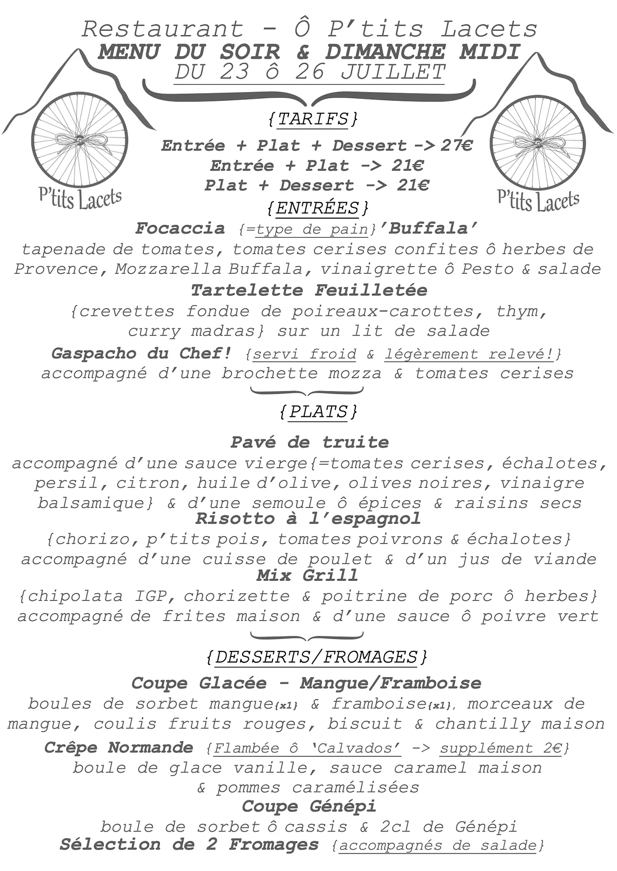 Menu du Soir & Dimanche Midi -> du 23 ô 26 Juillet