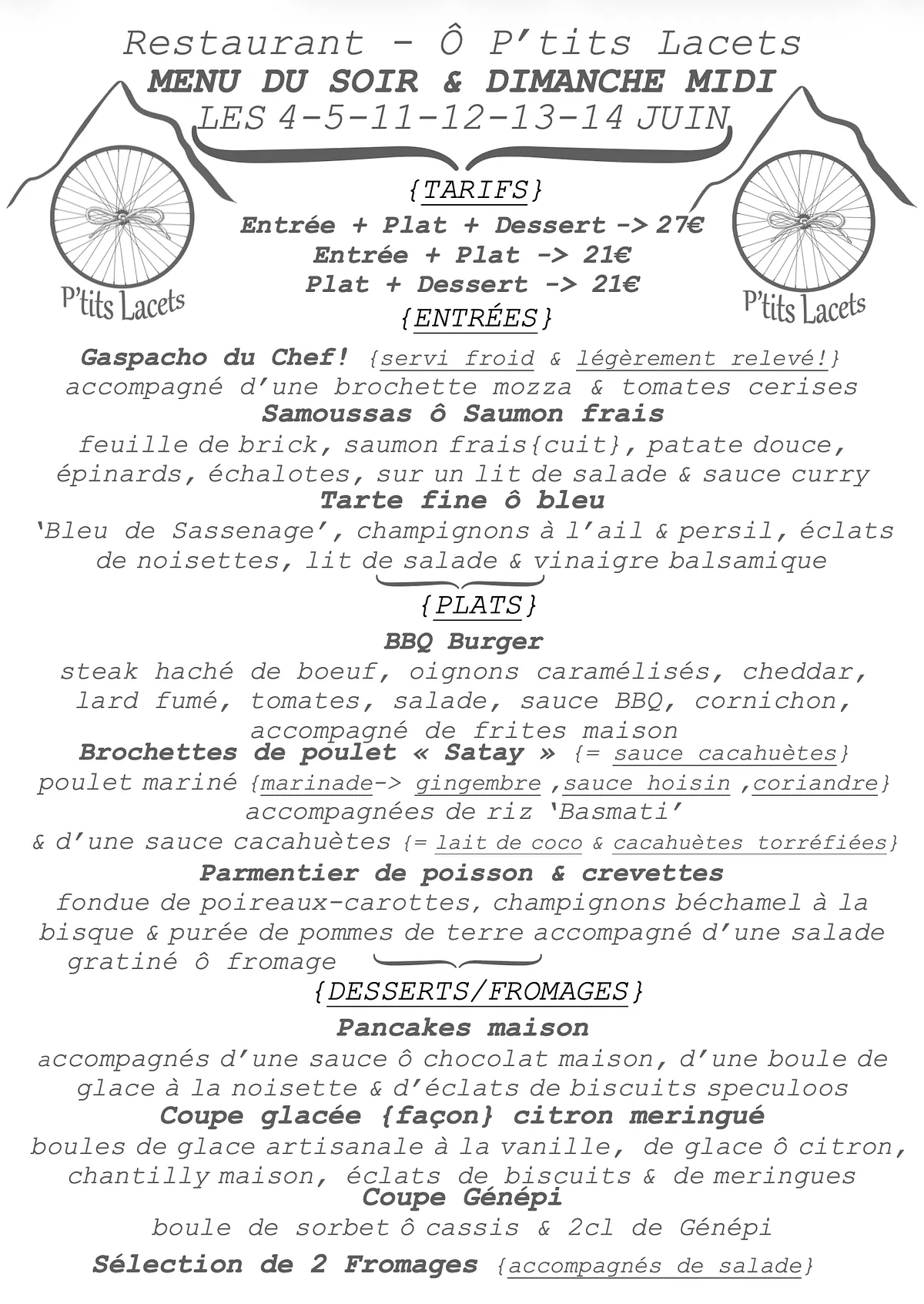 Menu du Soir & Dimanche Midi -> Les 4 - 5 - 11 - 12 - 13 - 14 Juin