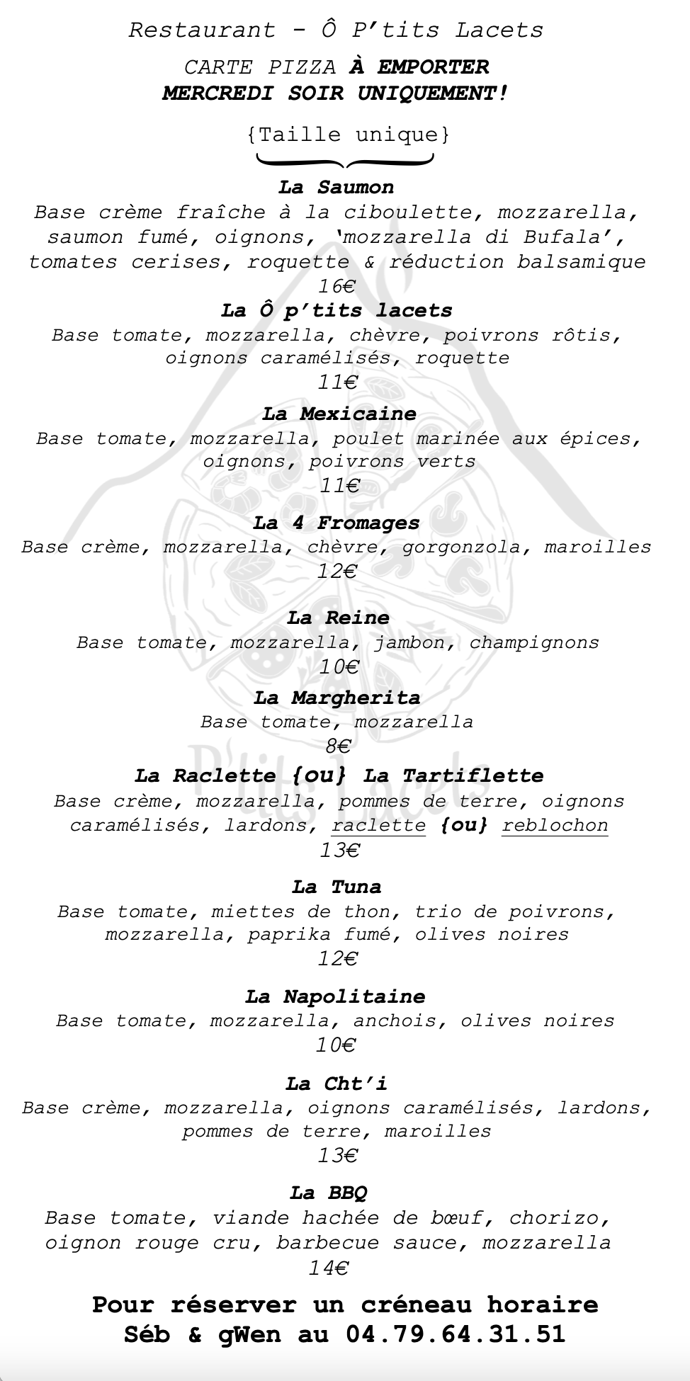 Carte Pizza à emporter {MERCREDI SOIR} Take away pizza only on wednesday night! 