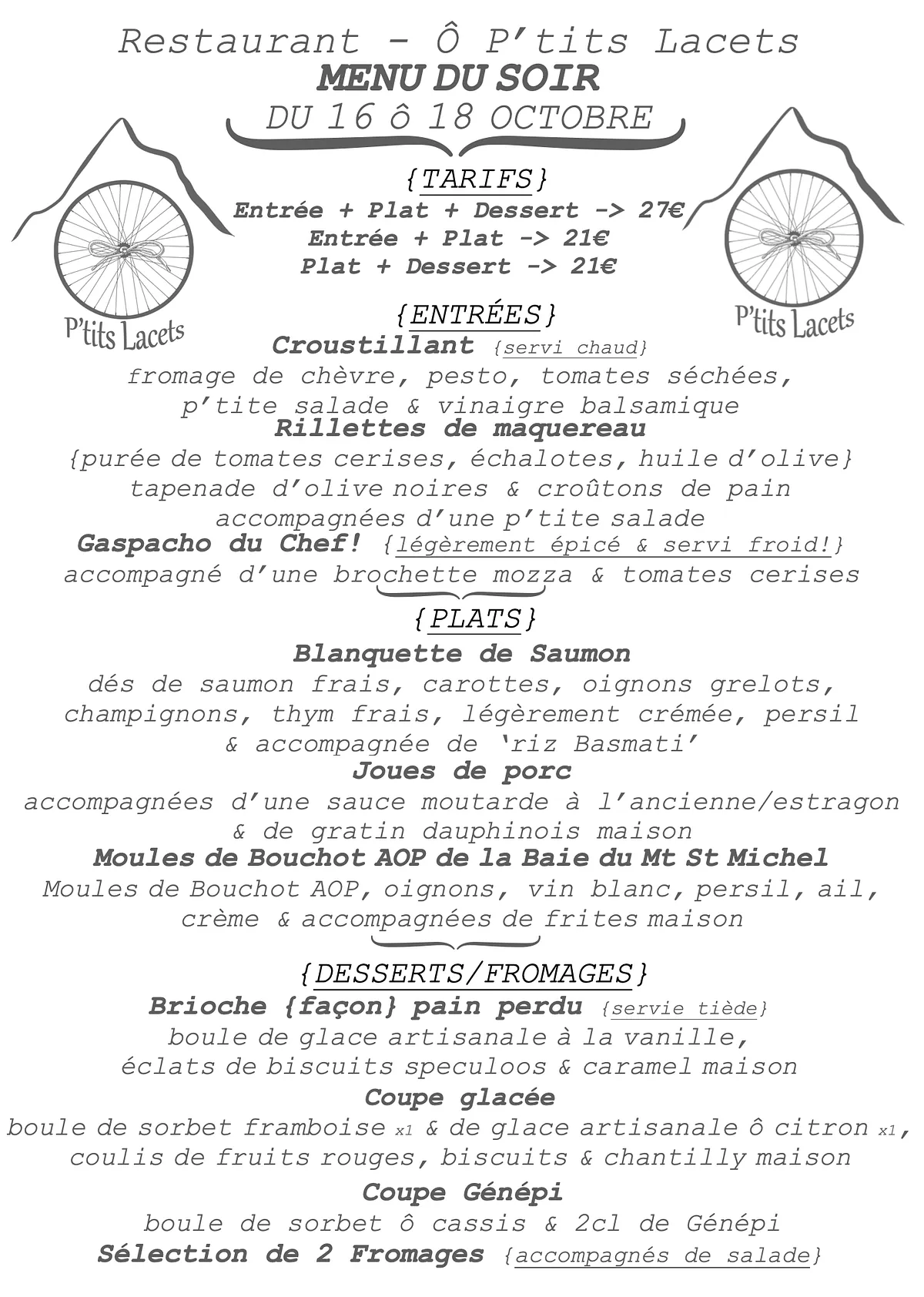 Menu du Soir & Dimanche Midi -> du 16 ô 18 Octobre! 